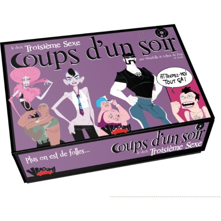Coups d'un Soir - Troisième Sexe - Jeu de société - l - Vraoum