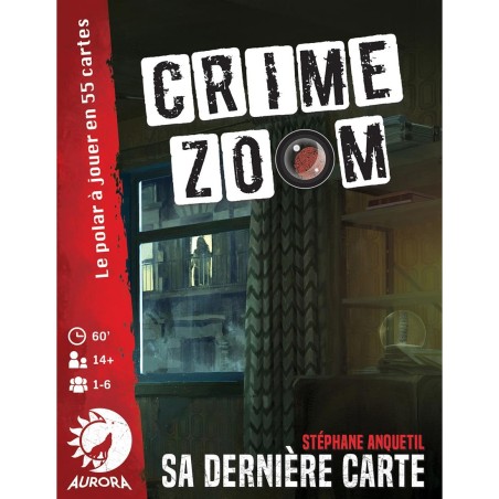 Sa dernière Carte - Crime Zoom - Jeu d'enquêteEsprit jeu - Aurora Games