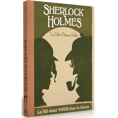 Sherlock Holmes - La Bd dont vous êtes le Héros : Le défi d’Irène Adler - Livre 4 - Makaka Editions