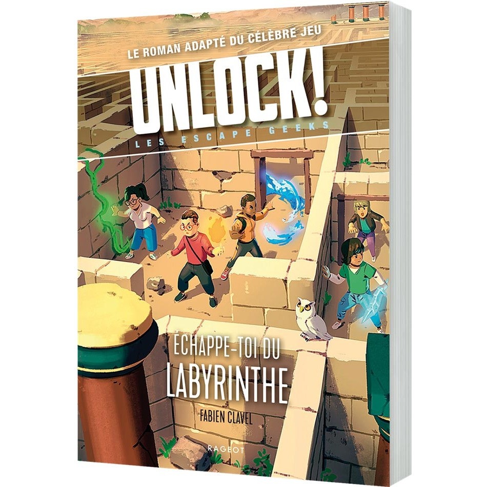 Unlock ! Les Escape Geeks Échappetoi du Labyrinthe ! Rageot