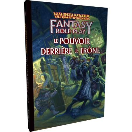 Warhammer Fantasy - Le Pouvoir derrière le Trône: Livre de campagne - Jeux de rôle - Khaos Project