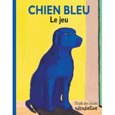 Chien bleu - Un jeu L'École des Loisirs - sur la - L'école Des Loisirs
