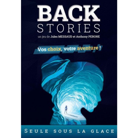 Back Stories: Seule Sous La Glace - Jeux de société - La Boite de Jeu