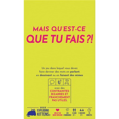 Mais qu’est-ce que tu fais ? - Exploding Kittens
