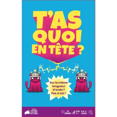 T’as quoi en tête ? - Exploding Kittens
