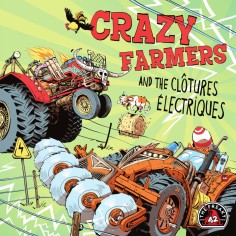 Crazy Farmers And The Clôtures Électriques - Nitro - The Freaky 42