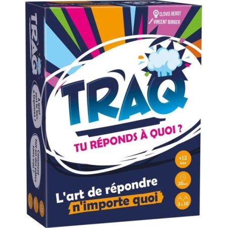 Traq - Tu Réponds à Quoi ?