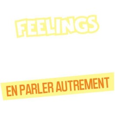 Feelings - Vivre Ensemble - Jeux de société - Act In Games 2