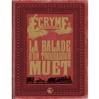 Ecryme La Balade d'un troubadour muet - jeu de rôle - matagot - Open Sesame Games