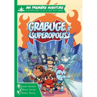 Grabuge à Superopolis - Ma Première Aventure - Livre-Jeu dès 4 ans - Espritje