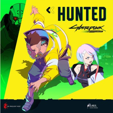 Cyberpunk Edgerunners - Hunted