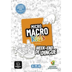 Micro Macro Kids - Week-end de Dingue - Jeu d'Enquête dès 7 ans