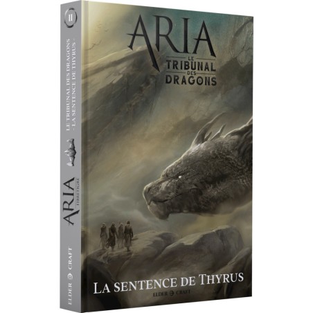 Aria: Le Tribunal des dragons 2/2 - La Sentence de Thyrus - Elder Craft