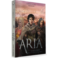 Aria: La Guerre des Deux Royaumes