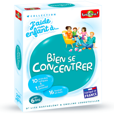 J'aide mon enfant à ... Bien se concentrer - Bioviva Editions