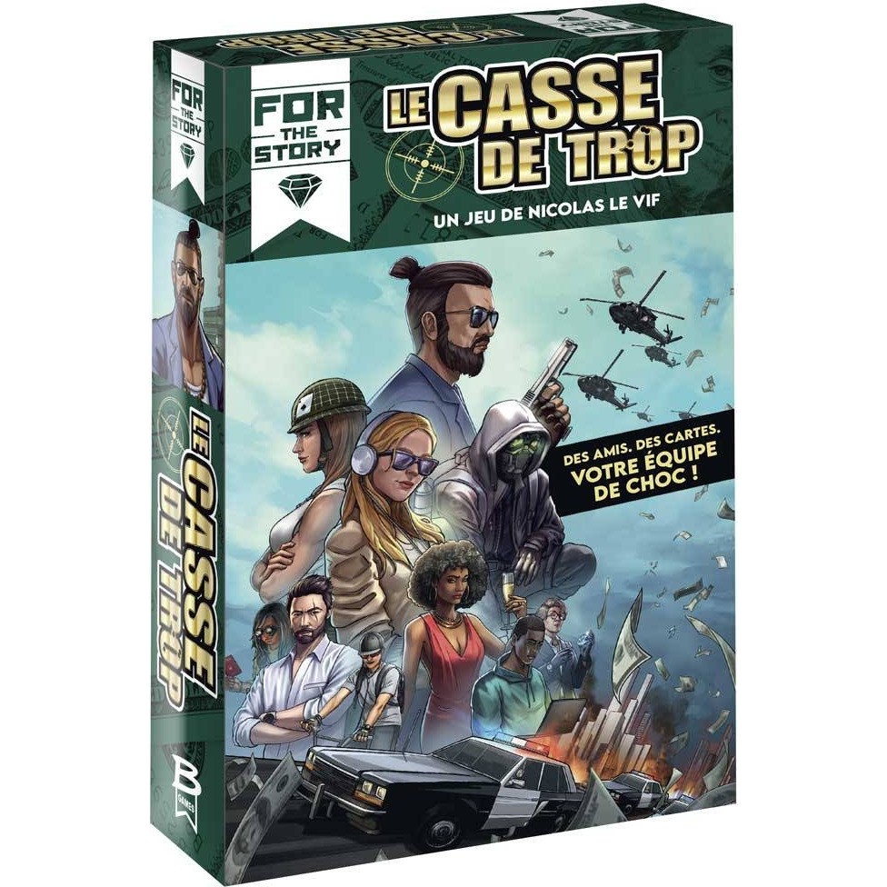 Le casse de trop For the Story Bragelonne Games