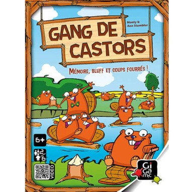 Gang de castors - jeu d'ambiance et de bluff - Gigamic