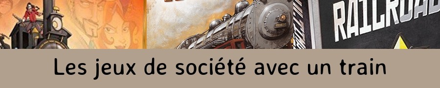 Les jeux de société avec un train