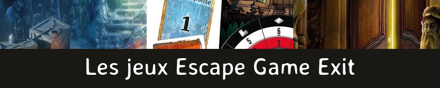Les jeux Escape Game Exit