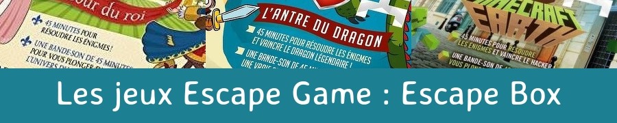 Les jeux Escape Game : Escape Box